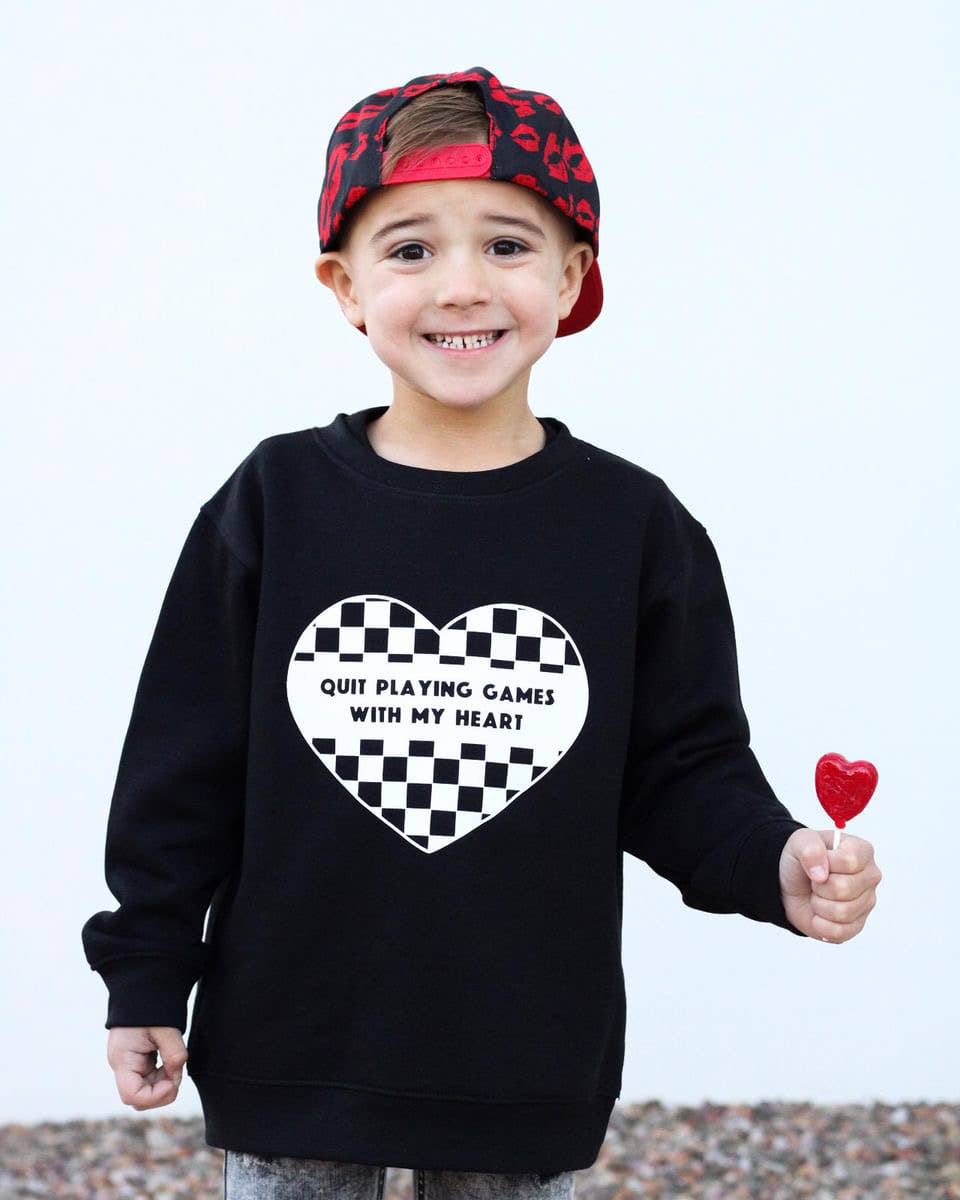 Quit Playing Games | Kids Valentines Day Sweatshirt