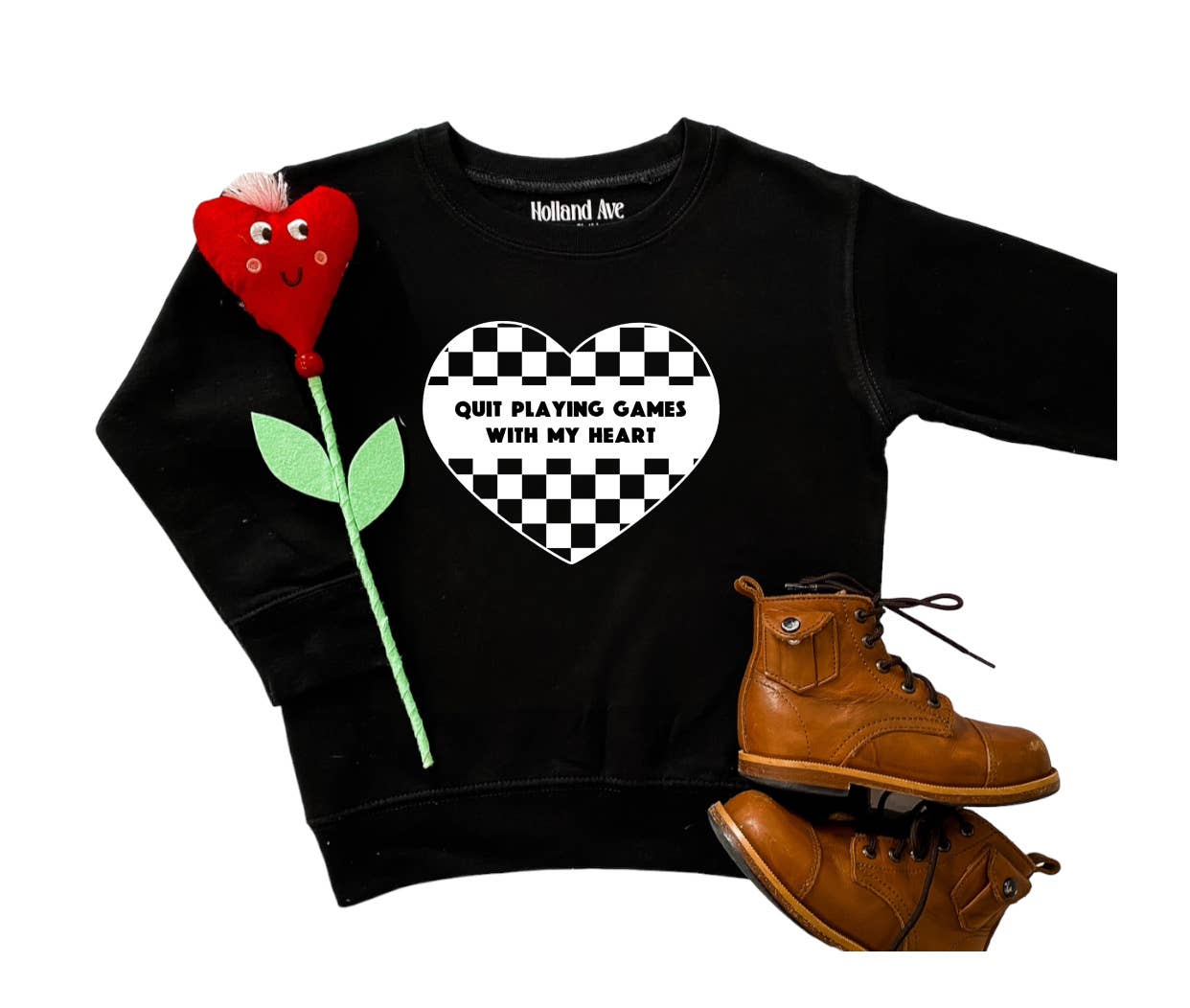 Quit Playing Games | Kids Valentines Day Sweatshirt